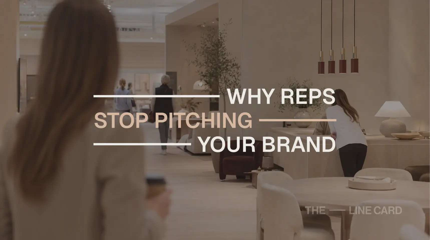 Why reps stop pitching your brand